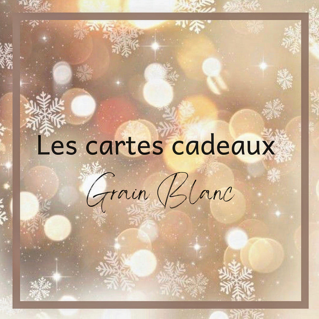 Carte Cadeau Grain Blanc Bijoux 30€